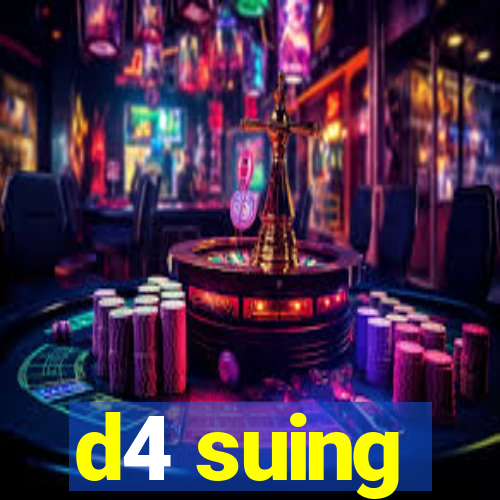 d4 suing